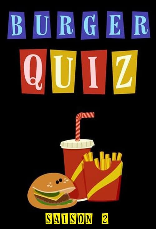 Burger Quiz, S02 - (2018)