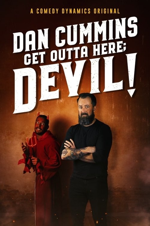 Poster Dan Cummins: Get Outta Here; Devil! 2020