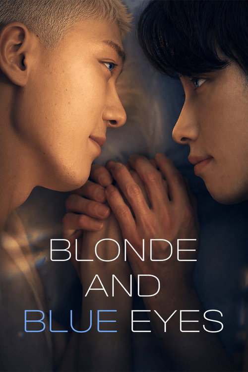 Blonde Hair and Blue Eyes poster