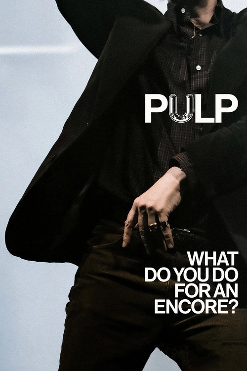 Pulp: What Do You Do for an Encore?