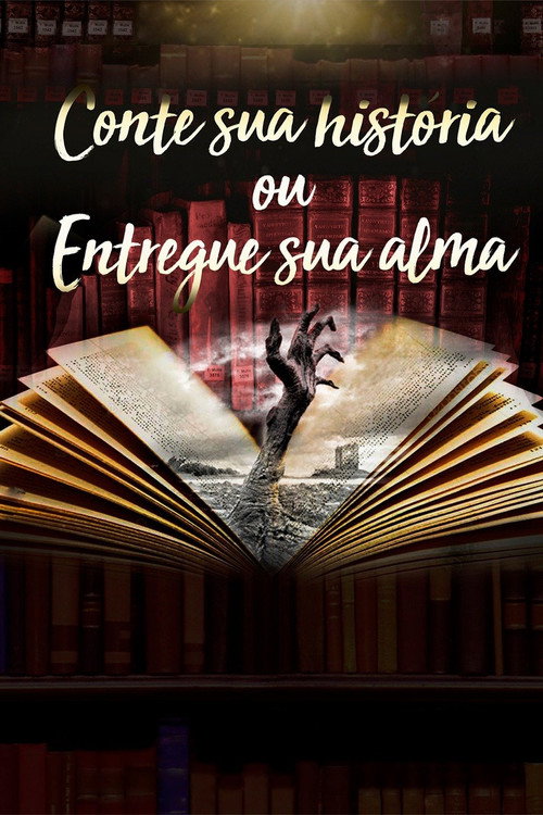 Conte Sua História ou Entregue a Sua Alma
