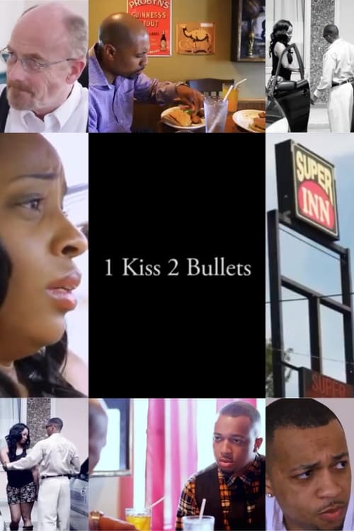 1 Kiss, 2 Bullets (2014) poster