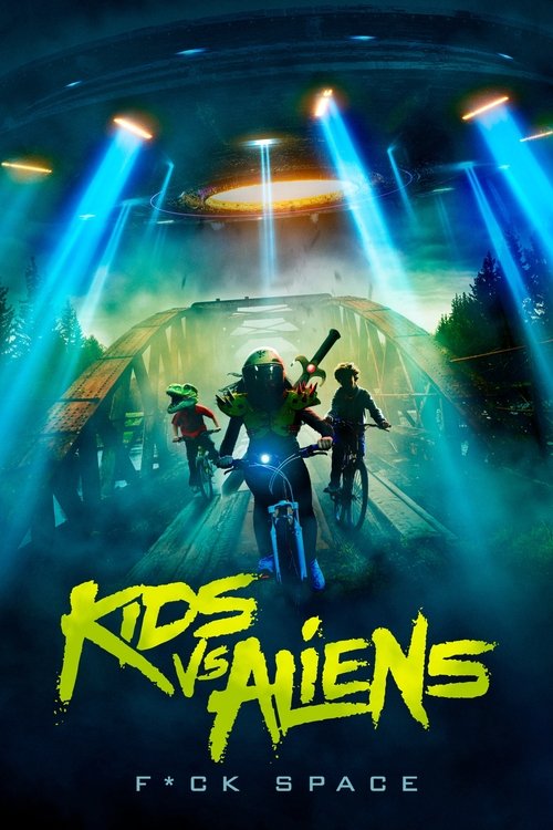 Kids vs. Aliens (VOSTFR) 2023 Kids vs. Aliens (VOSTFR) 2023