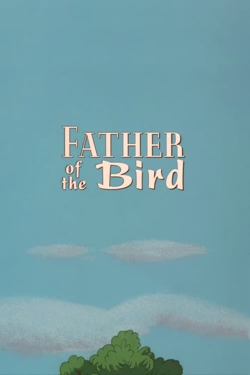 Father Of The Bird 1997