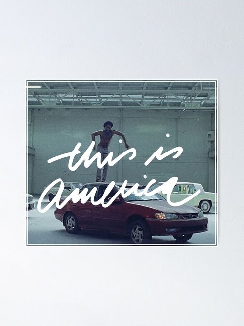 Childish Gambino: This Is America movie poster player