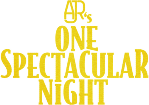 AJR's One Spectacular Night