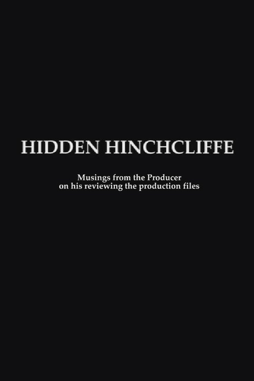 Hidden Hinchcliffe