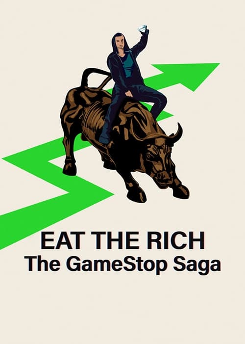 Poster Eat the Rich: The GameStop Saga