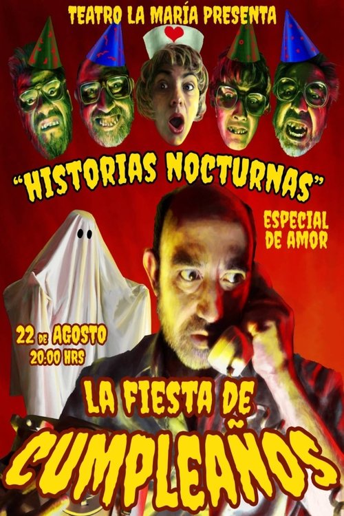 "Historias Nocturnas 3" - La Fiesta de cumpleaños "Historias Nocturnas 3" - La Fiesta de cumpleaños