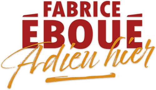 Fabrice Éboué - Adieu Hier