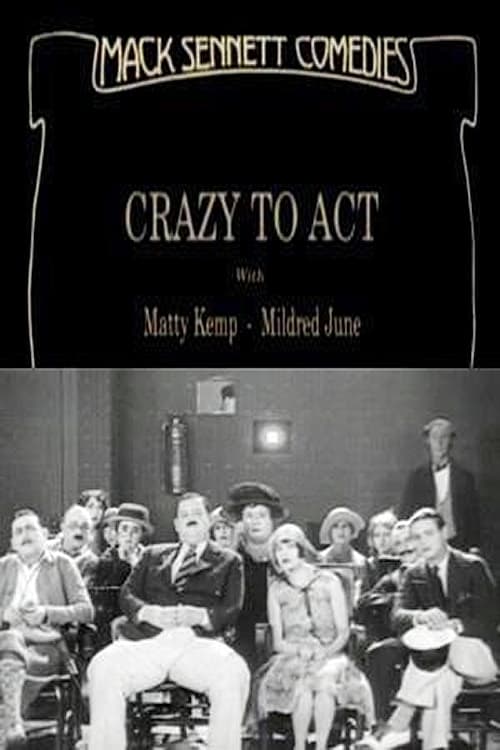 Crazy to Act (1927)
