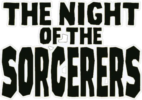 The Night of the Sorcerers