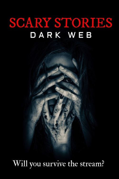 Poster Scary Stories: Dark Web 2020