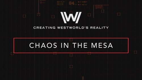 Creating Westworld's Reality: Chaos In The Mesa