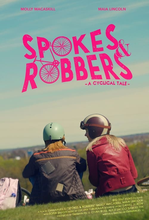 Watch Spokes & Robbers Online Vimeo