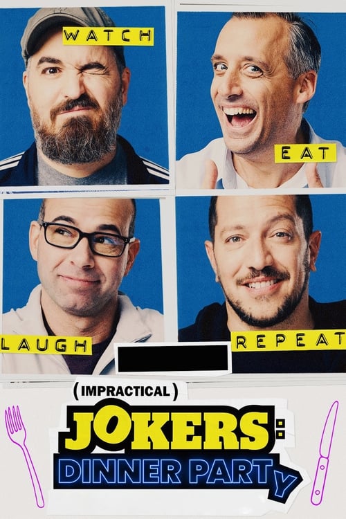 Impractical Jokers: Dinner Party (2020)