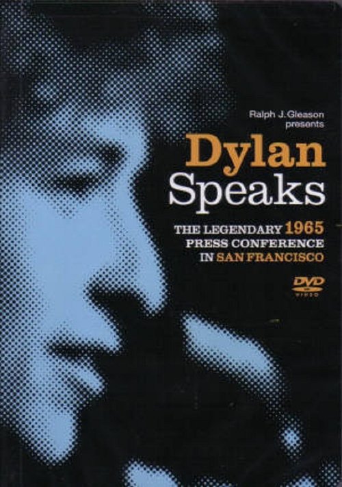Assistir Dylan Speaks: The Legendary 1965 Press Conference in San Francisco Online