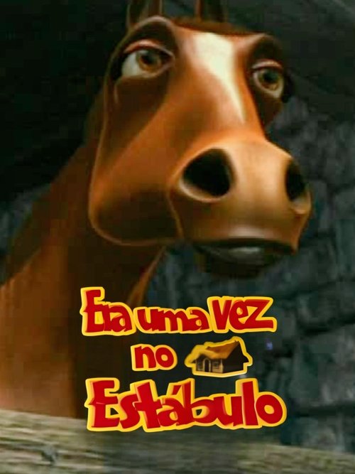 Pôster de Era Uma Vez no Estábulo