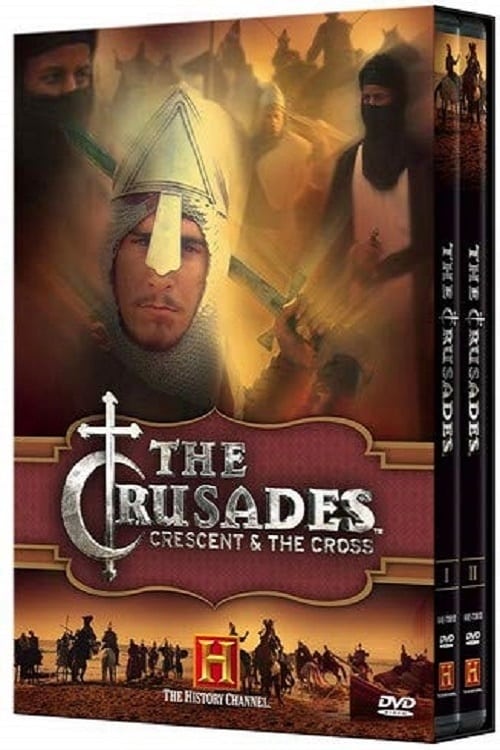 The Crusades: Crescent & the Cross poster