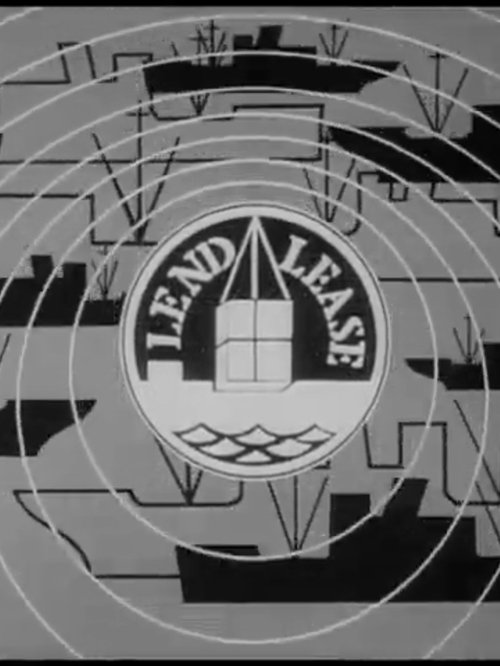 Movie poster of A Few Quick Facts: Lend-Lease