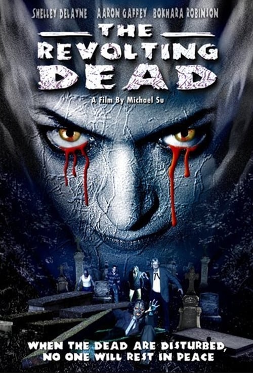 The Revolting Dead 2003