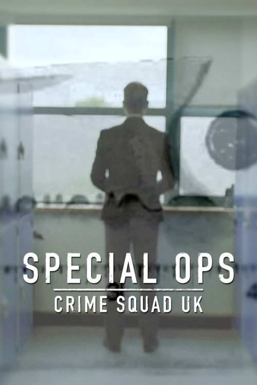 Special Ops: Crime Squad UK poster