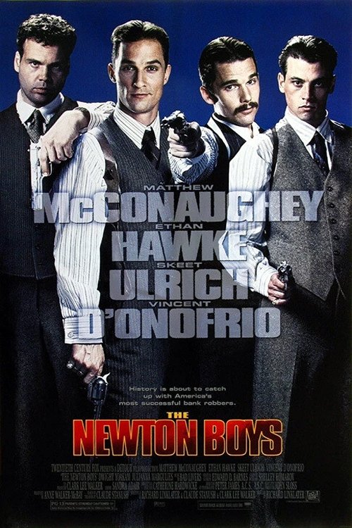 Pôster de Newton Boys: Os Irmãos Fora-da-Lei