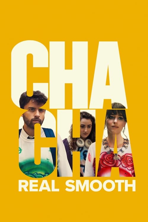 Cha Cha Real Smooth Movie Poster Image