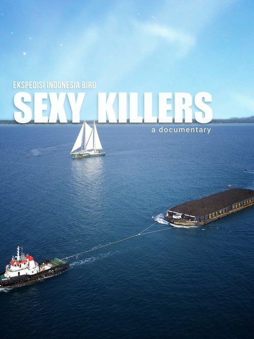 Sexy Killers poster