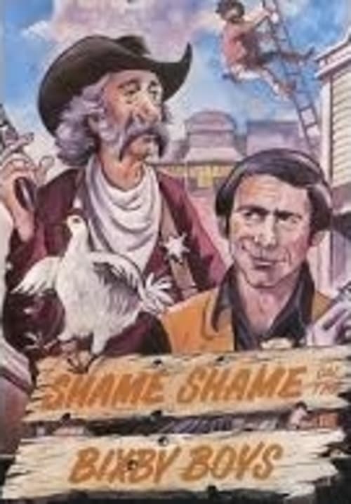 Shame, Shame on the Bixby Boys (1978)