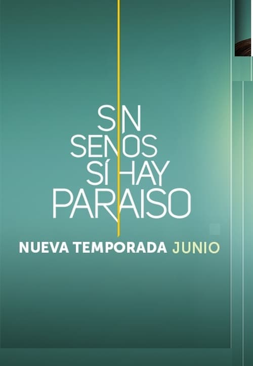 Where to stream Sin Senos Sí Hay Paraíso Season 3