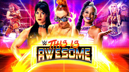 WWE This Is Awesome, S01E03 - (2022)