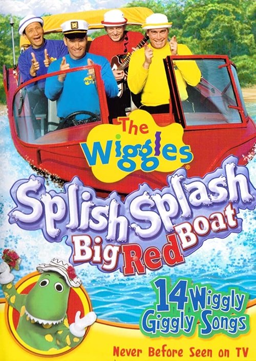 The Wiggles: Splish Splash Big Red Boat 2006