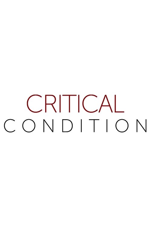 Critical Condition poster