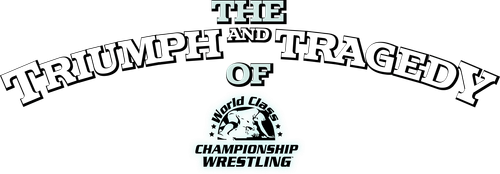 The Triumph and Tragedy of World Class Championship Wrestling - UnLim Play