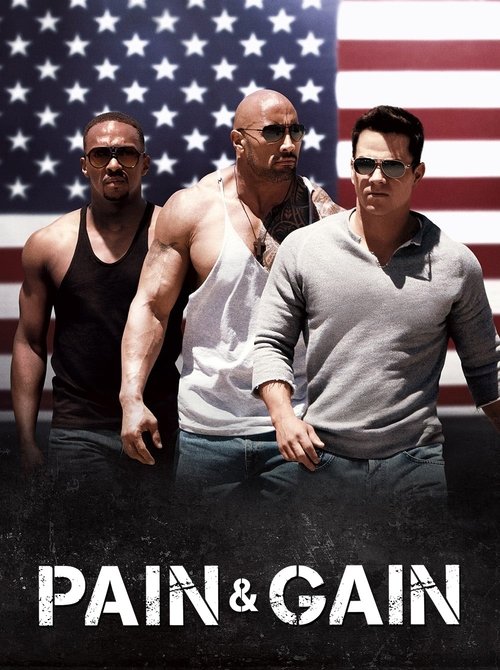 Pain & Gain poster