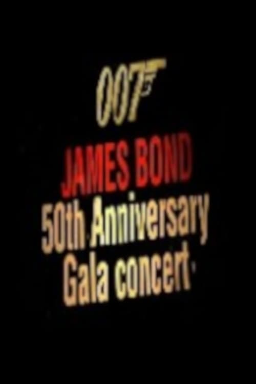 James Bond 50th Anniversary Gala Concert Movie Poster Image