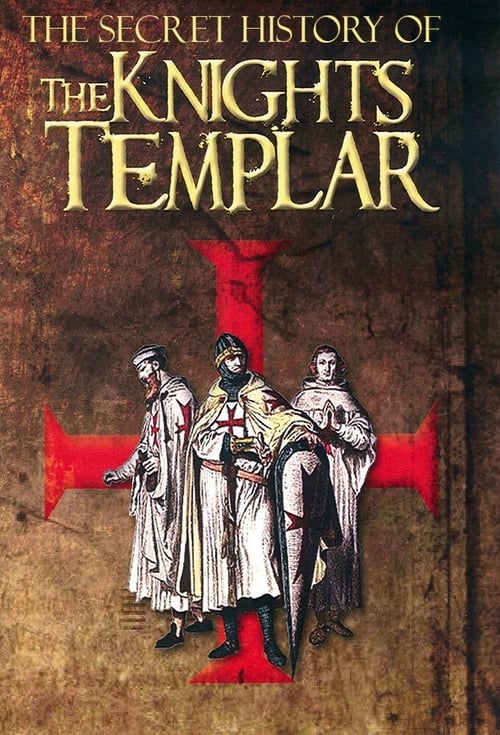 The Secret Story Of The Knights Templar (2021)