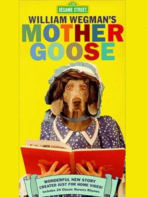 William Wegman's Mother Goose (1997) poster