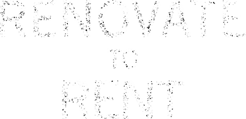 Renovate to Rent