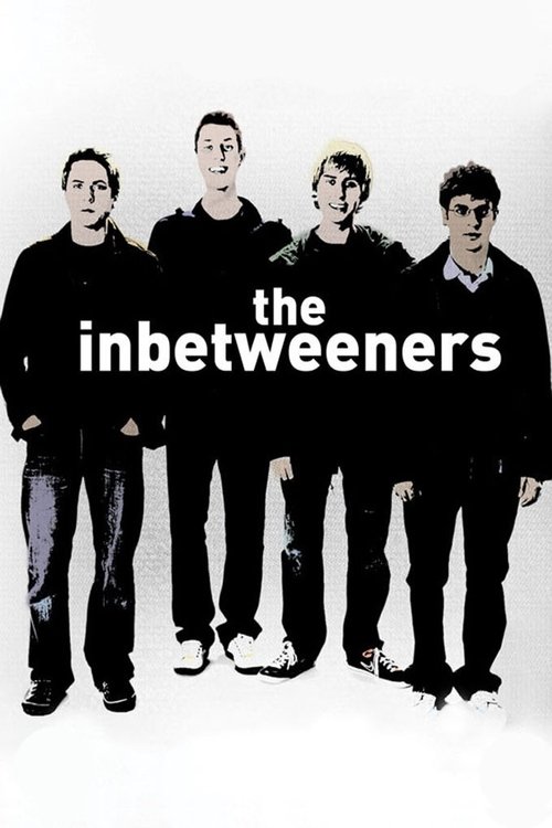 The Inbetweeners ( The Inbetweeners) The Inbetweeners ( The Inbetweeners )