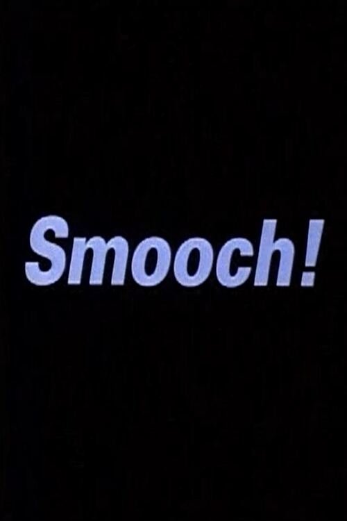 Smooch! (1996) poster