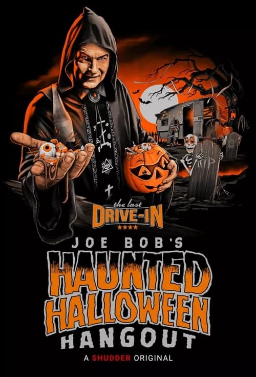 Poster The Last Drive-In: Joe Bob's Haunted Halloween Hangout