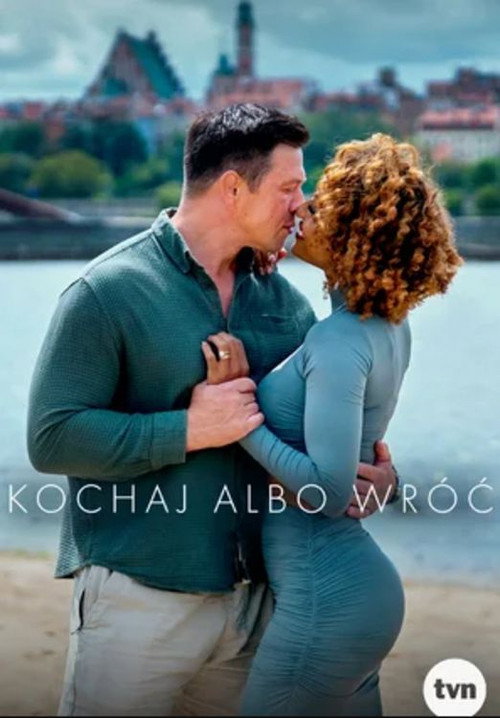 Plakat serialu „Kochaj albo wróć”