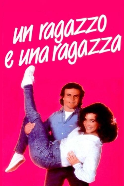 Un ragazzo e una ragazza (1984)