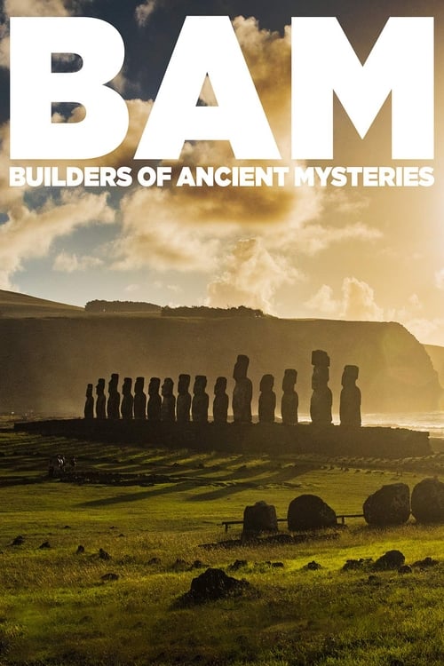 BAM: Builders of the Ancient Mysteries poster