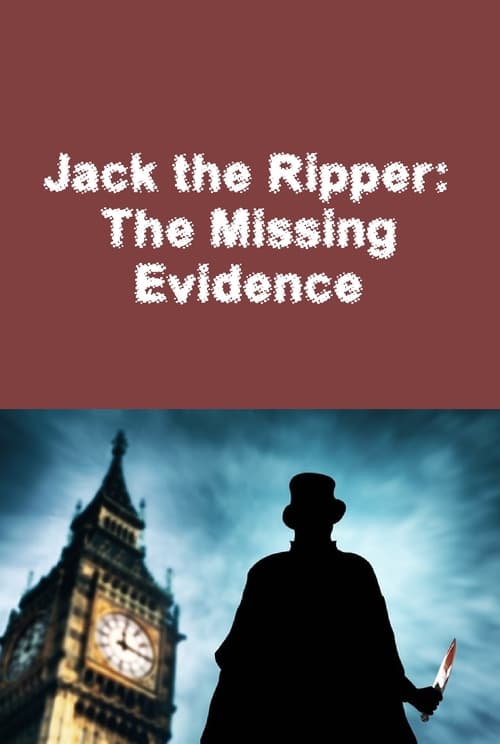 Poster Jack the Ripper: The Missing Evidence 2014