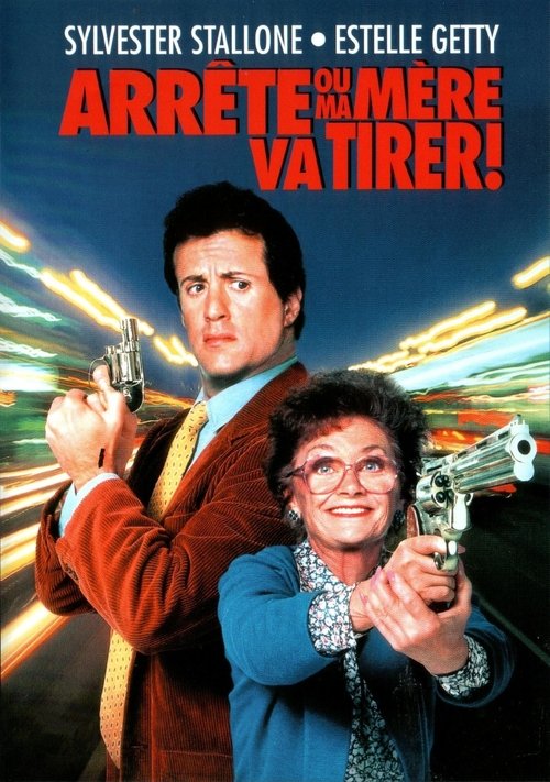 Schauen ArrĂȘte ou ma mĂšre va tirer ! On-line Streaming