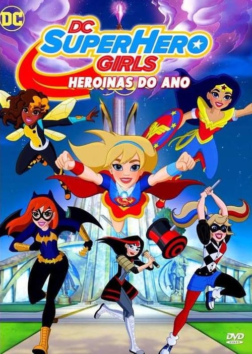 DC Super Hero Girls - Heroínas do Ano