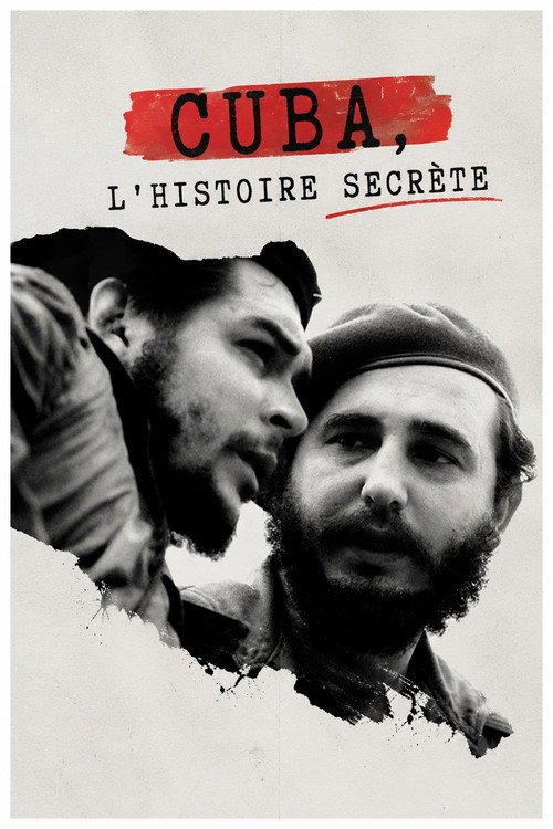 Cuba, l'histoire secrète